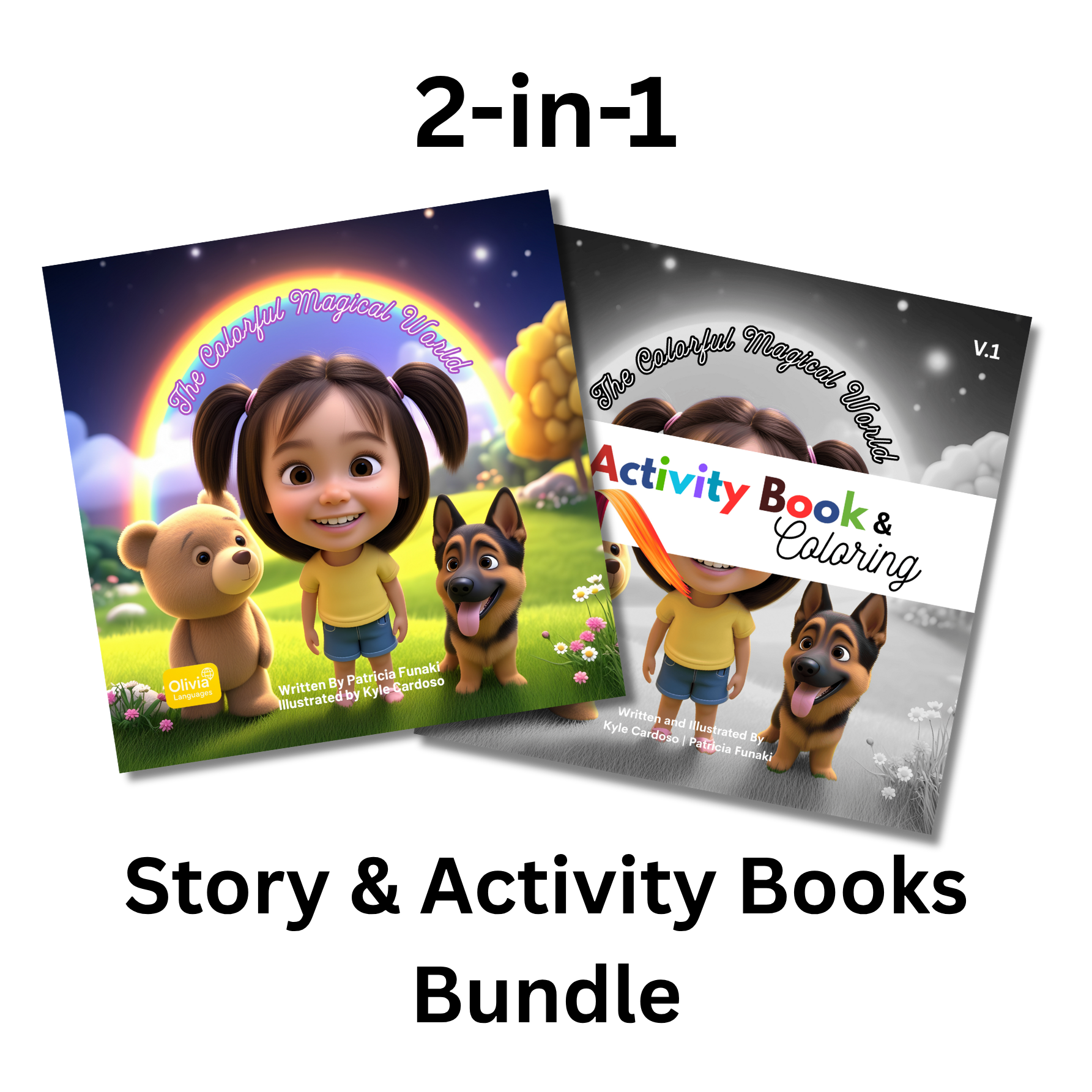 Olivia Languages: O Mundo Mágico e Colorido: Volume 1 - Pacote de Histórias e Livros de Atividades