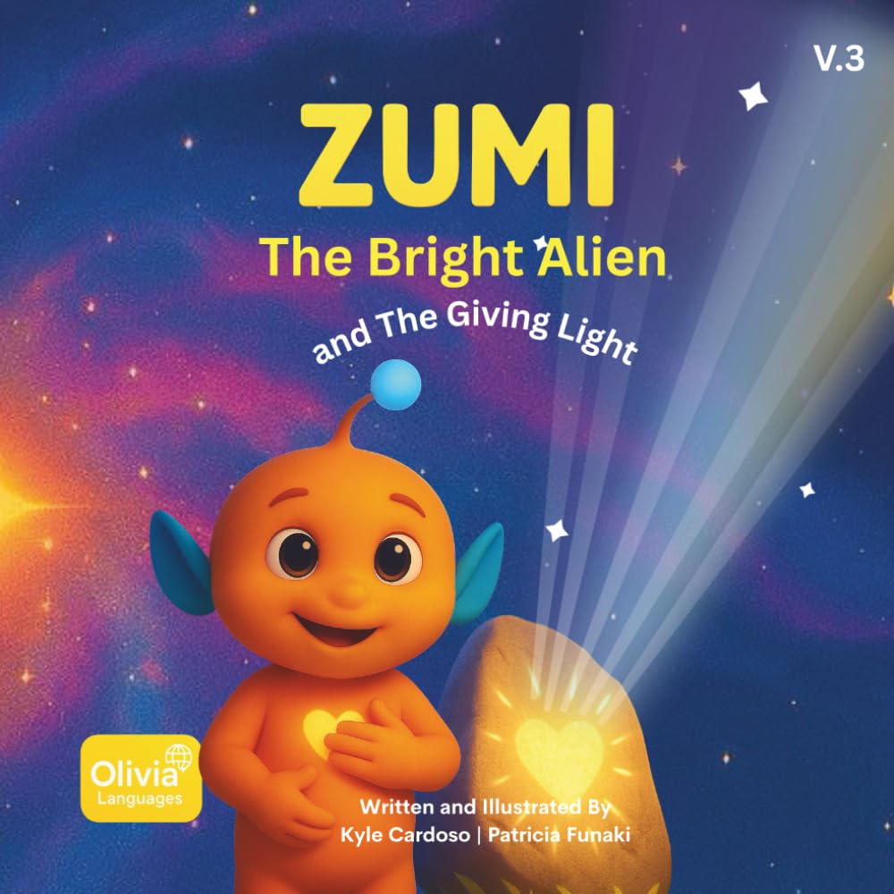 Zumi, o Alienígena Brilhante: e a Luz Generosa: Volume 3
