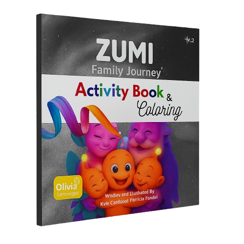 Zumi, o Alien Brilhante: A Jornada da Família das Estrelas aos Corações: Volume 2 – Livro de Atividades 
